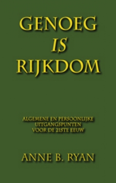 Genoeg is Rijkdom